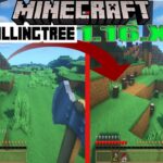 Minecraft 1.16.4 | MOD FALLING TREE- TIMBER MOD | 2021