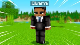 Minecraft Obama mod…