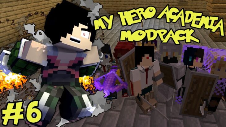 ENTRANCE TESTING TIME! || My Hero Academia Modpack Episode 6 (Minecraft MHA Mod)