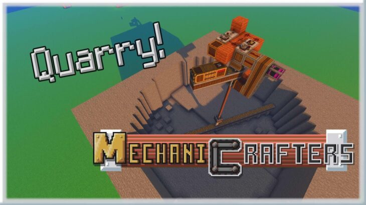 Mechanicrafters Create Mod Smp Time To Quarry Modded Minecraft Minecraft Summary マイクラ動画