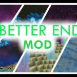 Minecraft Mods : Better End Mod
