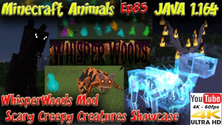 Whisperwoods Mod 1.16.4 Showcase Scary Creepy Creatures Minecraft 1.16.4  Minecraft Animals Ep85