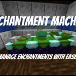 Enchantment Machine: Minecraft Mod