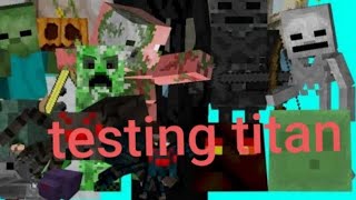 Titans mod testing in minecraft