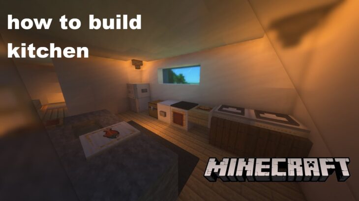 Tutorial Kitchen Minecraft No Mods 建築口座 キッチン マインクラフト Minecraft Summary マイクラ動画