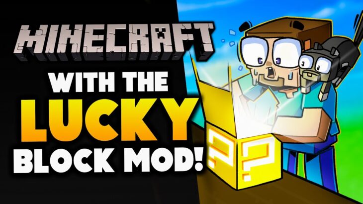 Minecraft, but the “Lucky” Block Mod is full of surprises!