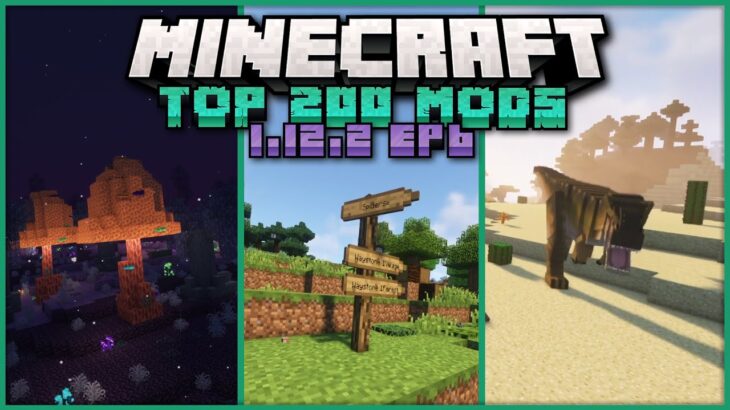 Top 200 Best Mods for Minecraft 1.12.2 [EPISODE 6][Dinosaurs, Dimensions & Vanilla+]