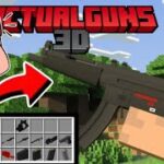 ( Download )( MCPE/MCBE )ActualGuns 3D Mod In Minecraft PE | ActualGuns 3D v1.3 – Redux Update |