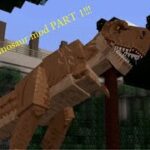 Minecraft Dinosaur MOD!!!!