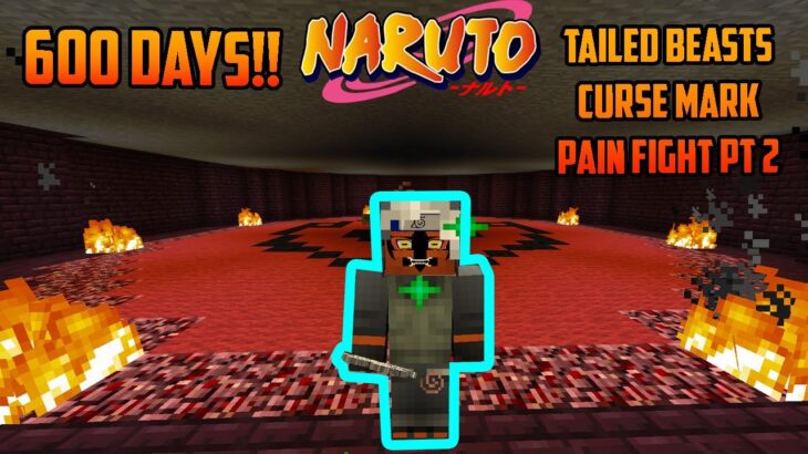 I Survived 600 Days in Naruto Anime Mod… 7 Tails vs 8 Tails, Curse Mark Stage 2, Fighting Pain