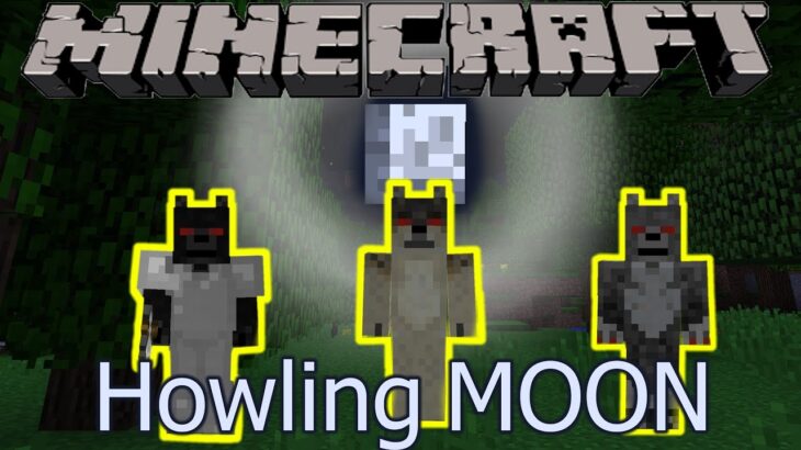 Minecraft. Howling MOON Mod Showcase