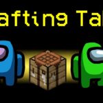 CRAFTING TABLE Mod in Among Us! (Minecraft Mod)