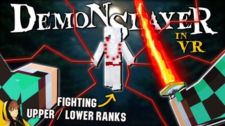 Demon Slayer Mod BUT in VR… | Minecraft [Kimetsu no Yaiba – 1.16.5 Forge]
