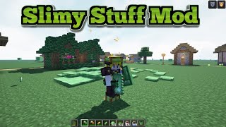 Minecraft 1.16.5 – Slimy Stuff Mod