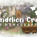 New Dandelion Craft Addon!!🌿 Aesthetic Cottagecore Mod🦋for minecraft pe