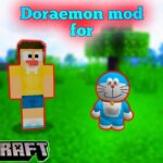 Doraemon mod/addon for Minecraft pe.