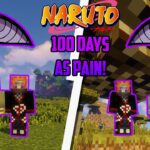 I Survived 100 Days as PAIN Using RINNEGAN! Training Under Jiraiya! Naruto Anime Mod Minecraft