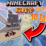 I Survived 700 Days in Naruto Anime Mod Minecraft… Ten Tails BATTLE! Defeating the Tailed Beasts!