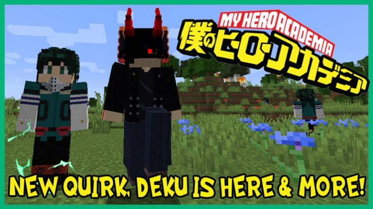 NEW QUIRK, DEKU IS HERE & MORE! Minecraft My Hero Academia Mod Review (MHA Mod v1.0.6)