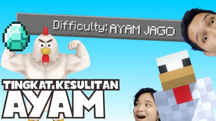 Tingkat Kesulitan AYAM Minecraft , Minecraft MOD Indonesia