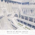 【Minecraft】#6-10　World of White castle PV36　マインクラフト巨大建築 白城世界 紹介動画【yuki yuzora / 夕空 雪】◇253