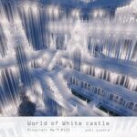【Minecraft】#6-9　World of White castle PV35　マインクラフト巨大建築 白城世界 紹介動画【yuki yuzora / 夕空 雪】◇251