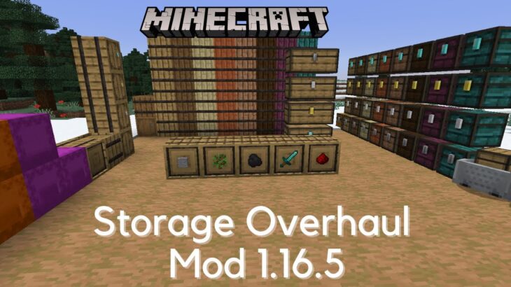 Storage Overhaul 1.16.5  Mod Spotlight~ Minecraft Mod Spotlight