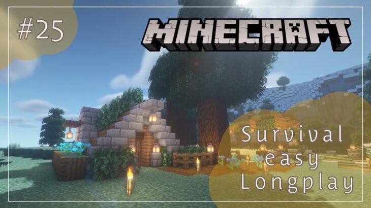 Minecraft Longplay(survival easy) No Commentary #25 エンチャントテーブルの小屋作り