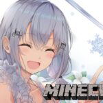 【Minecraft】まったり深夜マイクラ【にじさんじ/葉加瀬冬雪】