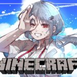 【Minecraft】深夜マイクラ【にじさんじ/葉加瀬冬雪】