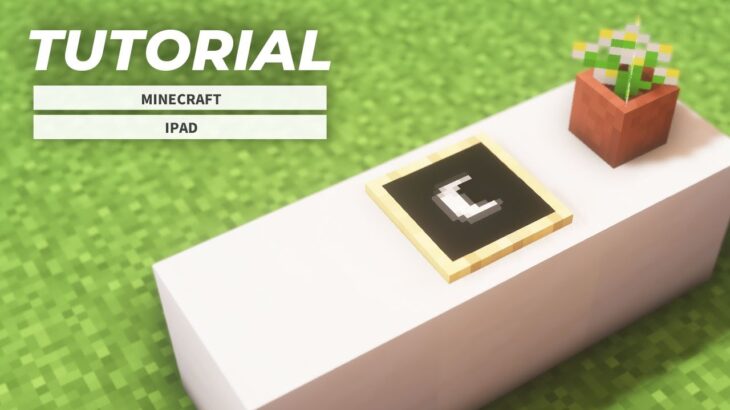 [Minecraft] How to make IPAD! No MOD Command! _ ipadの作り方