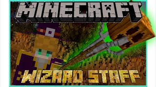 【マインクラフト】魔術MOD「Wizard Staff」‼︎【Minecraft1.18.2/1.16.5/1.15.2】