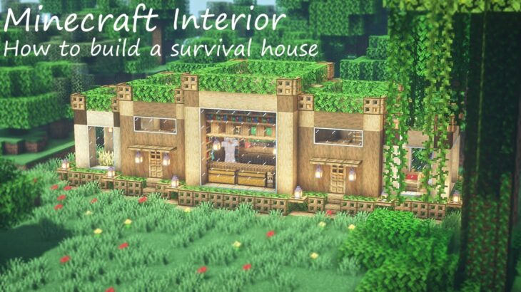 【Minecraft】お洒落なサバイバルハウスの作り方/How to build a  survival house　(内装編）