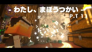 [Minecraft] わたし、まほうつかい P.T13[ゆっくり実況] [Electroblob’s wizardry] [マイクラ]