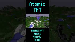 AtomicTNT!!!#マインクラフト #マイクラ #minecraft #shorts #mod #tnt #bomb #atomic