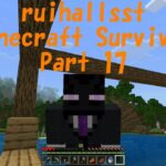 【Minecraft】Survival Part 17（マインクラフト サバイバル パート17）家の骨組みが完成！どんな豪邸を建てるつもり？