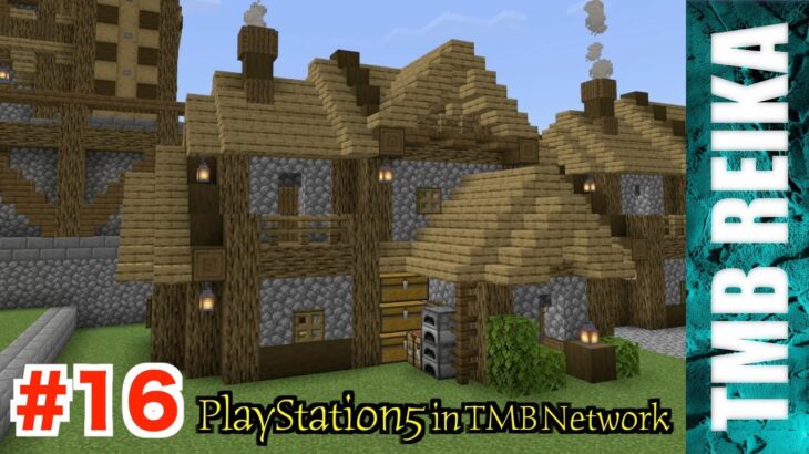 #16【はじめての街づくり】Minecraft 建築実況