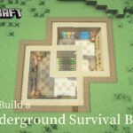 Minecraft 建築：地下生存基地│How to build a  Underground  survival base【秘密himitsu】│마인크래프트 건축│マイクラ建築│【生存小屋】#31