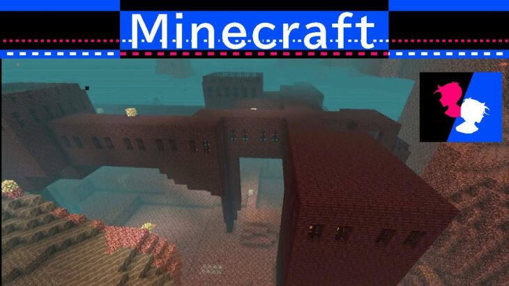 ネザー（地獄）で建築018　【マインクラフト1.19.3】Minecraft　マイクラ