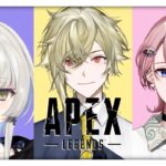 【Apex】先輩、かわいがってくれよ→マイクラ→えぺ【瀬尾カザリ / ネオポルテ】