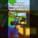 Finding an abandoned nether portal in minecraft! #shorts #minecraft