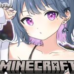 【 Minecraft 】久々マイクラ！まったり整地とか素材集めとか ＃６０【小清水 透 / にじさんじ】