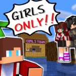 Maizen : Girls ONLY TOWN – Minecraft Parody Animation Mikey and JJ