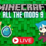 【Minecraft】Mod狂いの配信【ATM9】＃１