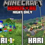 100 Hari di Minecraft Hardcore tapi di Dunia Malam