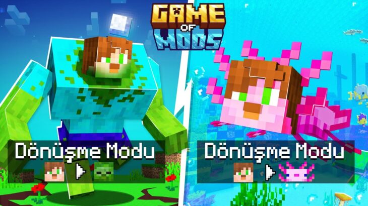 İSTEDİĞİM HERKESE DÖNÜŞEBİLİYORUM – Game of Mods – Minecraft