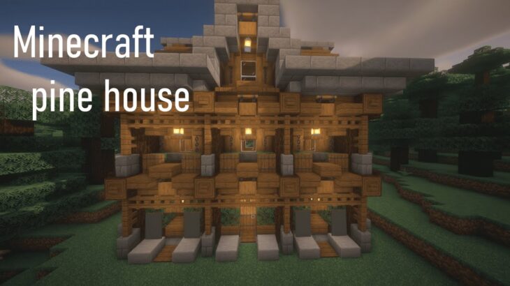 【Minecraft】松の家- pine house -【マインクラフト】