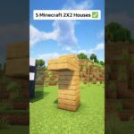 5 Minecraft 2X2 Houses🏠 #shorts