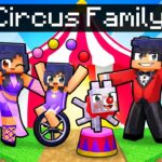 Having a CIRCUS FAMILY in Minecraft!