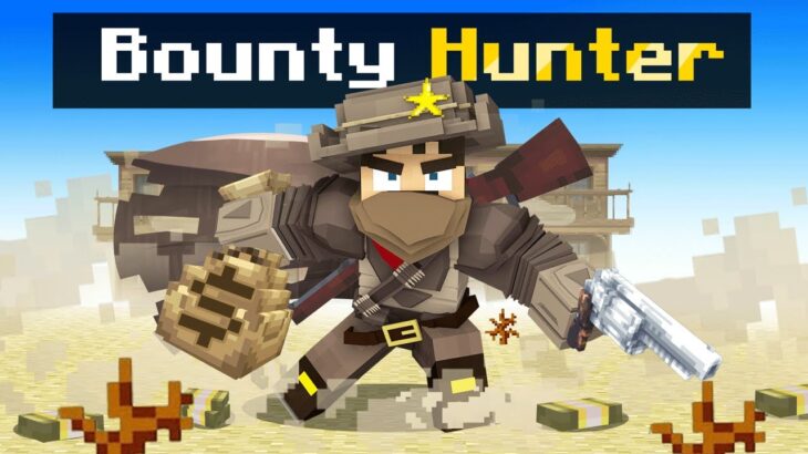 I’m The Best Bounty Hunter in Minecraft